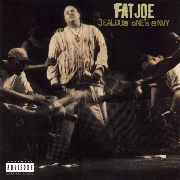 Fat Joe – Jealous One’s Envy