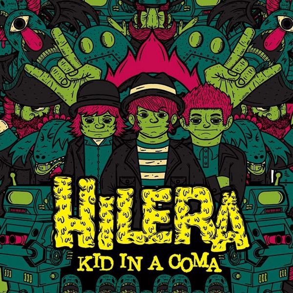 Hilera – Kid In A Coma