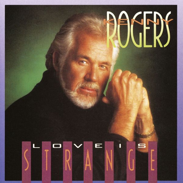 Kenny Rogers – Love Is Strange (album)